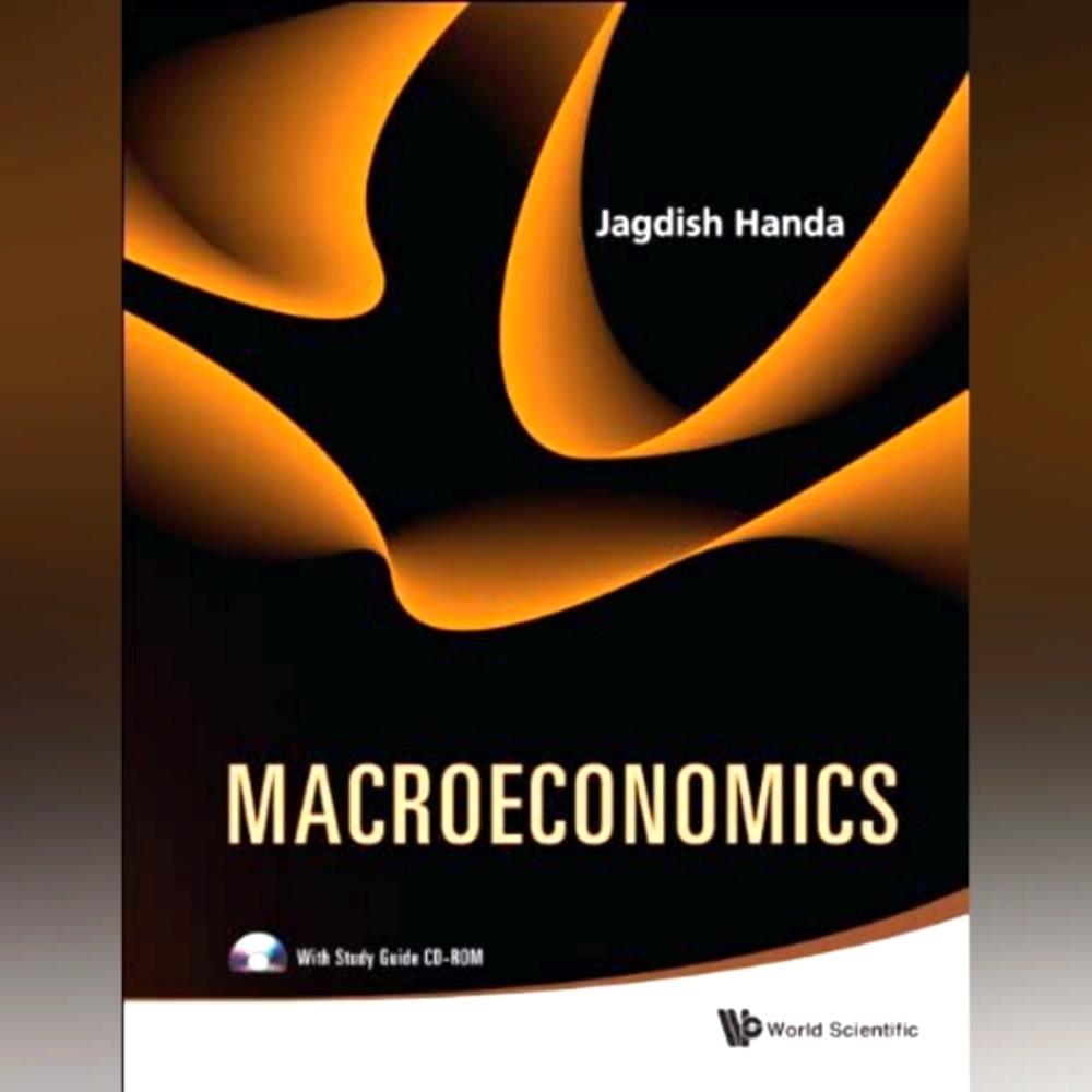 Macroeconomics with Study Guide CD-ROM, by Jagdish Handa